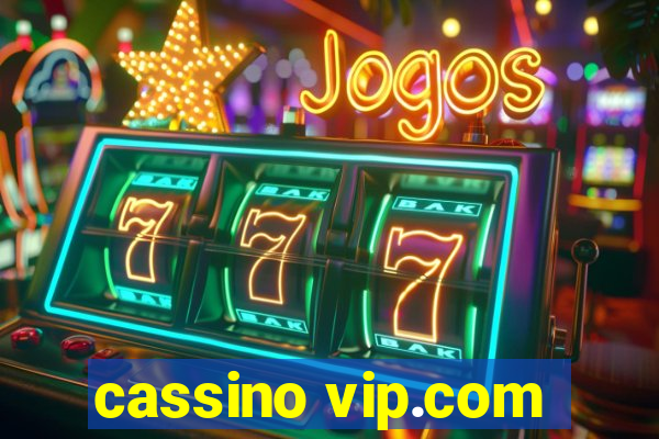 cassino vip.com